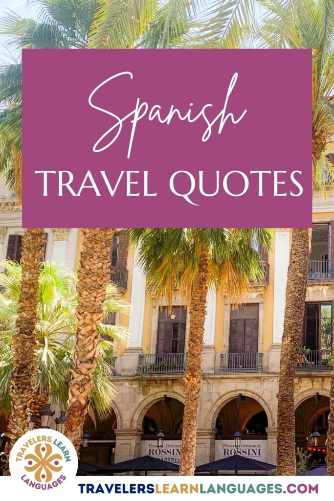 "Spanish Travel Quotes" written on a magenta rectangle background over a photo of palm trees and a windowed building in Barcelona Spain