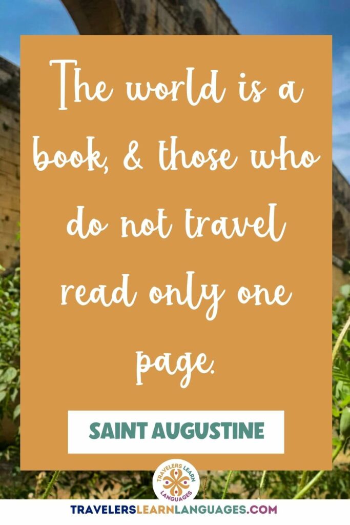 Gold background with the words "The world is a book, and those who do not travel read only one page. St. Augustine